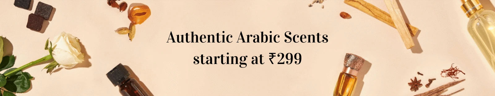 Authentic Arabic Scents starting @ ₹299