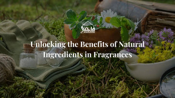 Benefits of Natural Ingredients in Fragrances