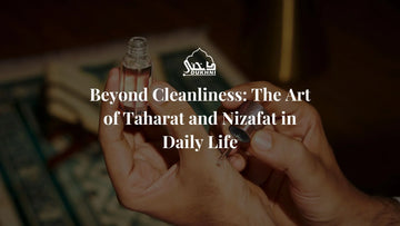Beyond Cleanliness The Art of Taharat and Nizafat in Daily Life_IN