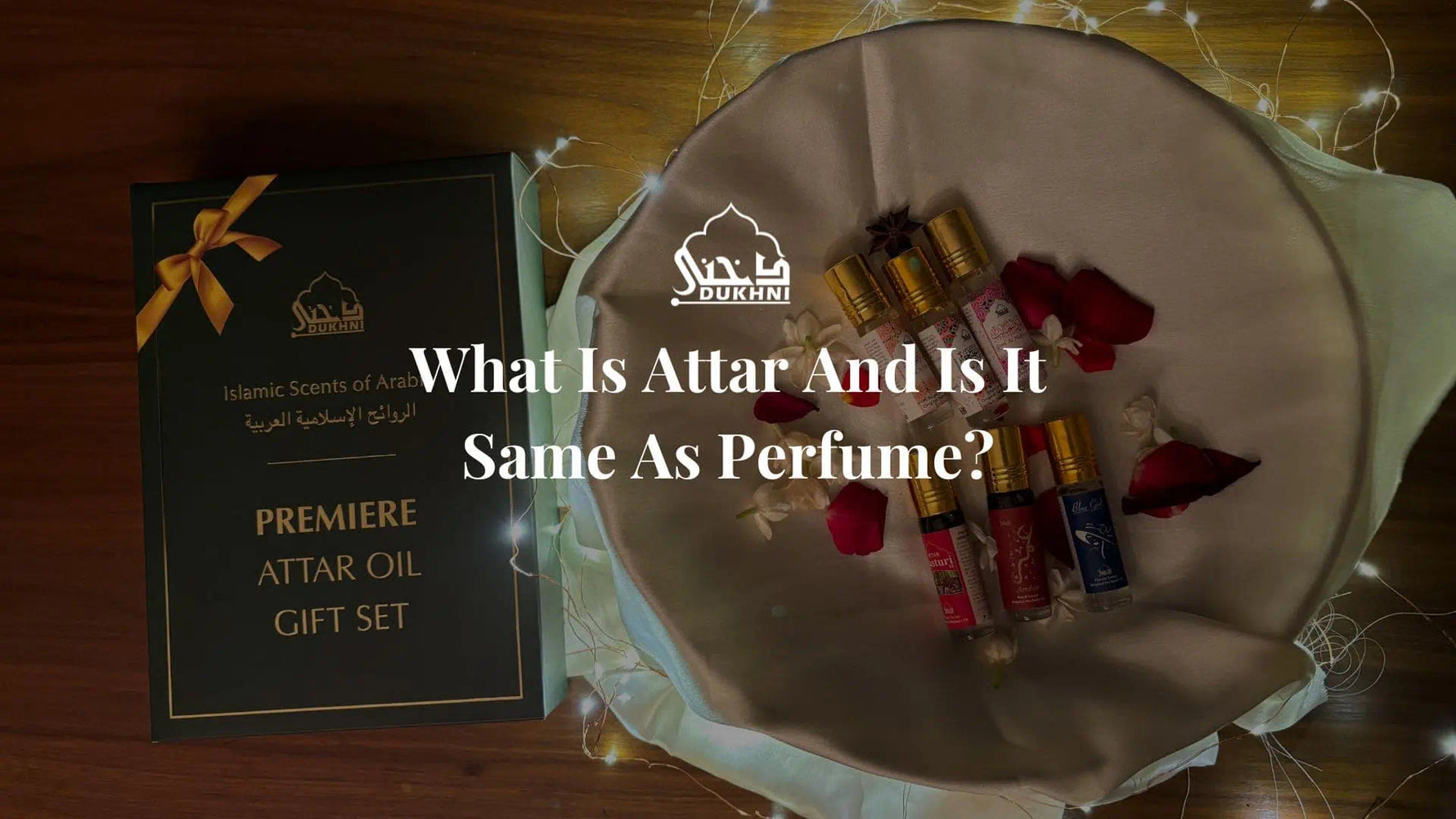 What Is Attar And Is It Same As Perfume?
