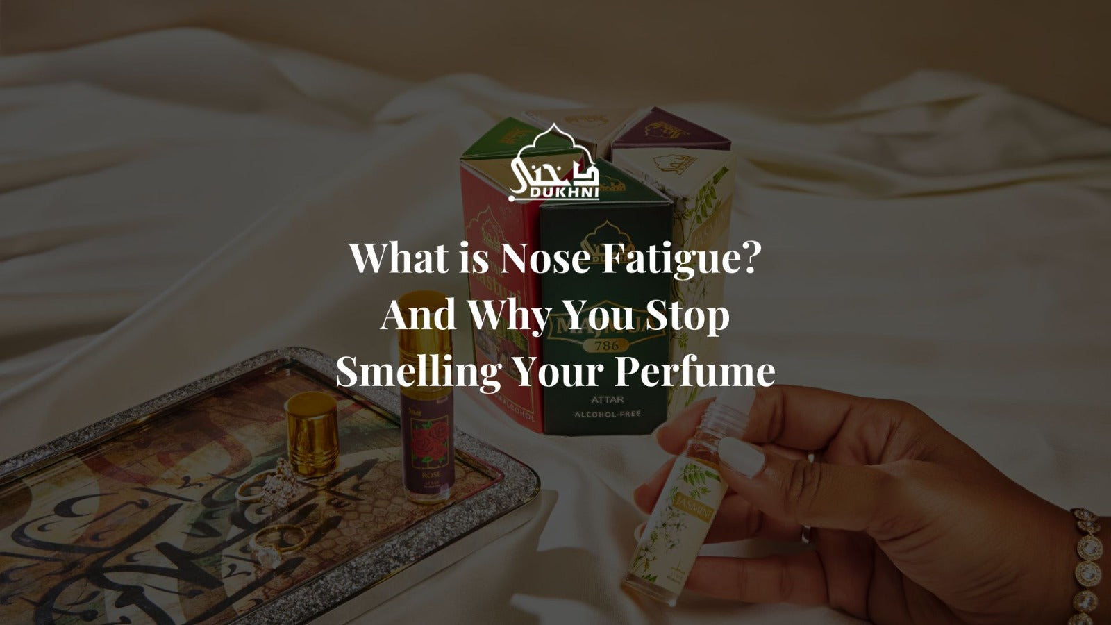 What is Nose Fatigue And Why You Stop Smelling Your Perfume - IN