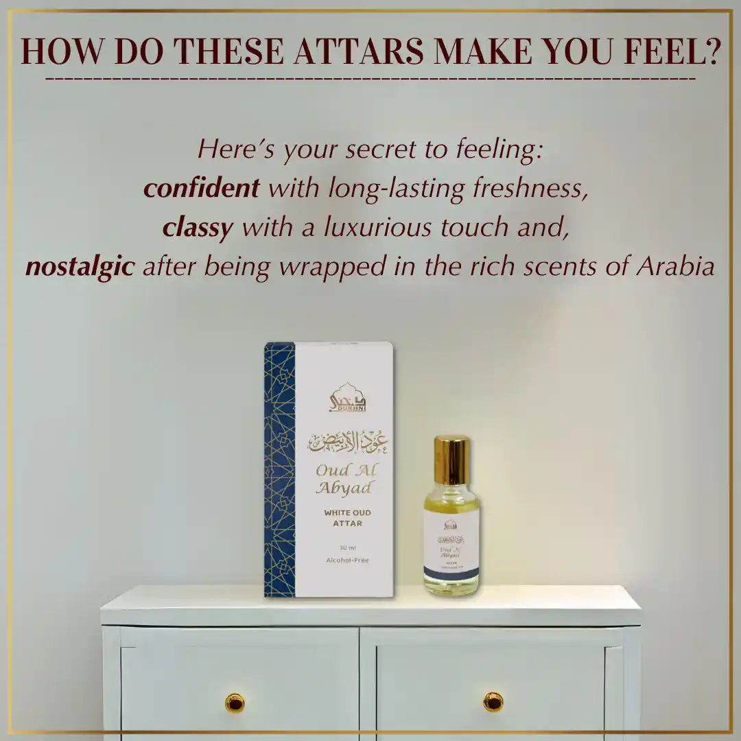 How Dukhni Oud Al Abyad Attar Oil Makes You Feel